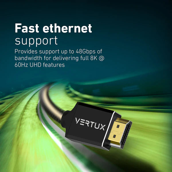 VERTUX 8K NYLON BRAIDED HIGH DEFINITION HDMI 2.1 CABLE 3M BK VERTUX 8K NYLON BRAIDED HIGH DEFINITION HDMI 2.1 CABLE 3M BK