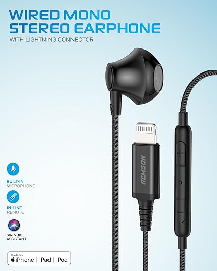 REMSON WIRED MONO STEREO EARPHONE LIGHTNING CONNECTOR REMSON WIRED MONO STEREO EARPHONE LIGHTNING CONNECTOR